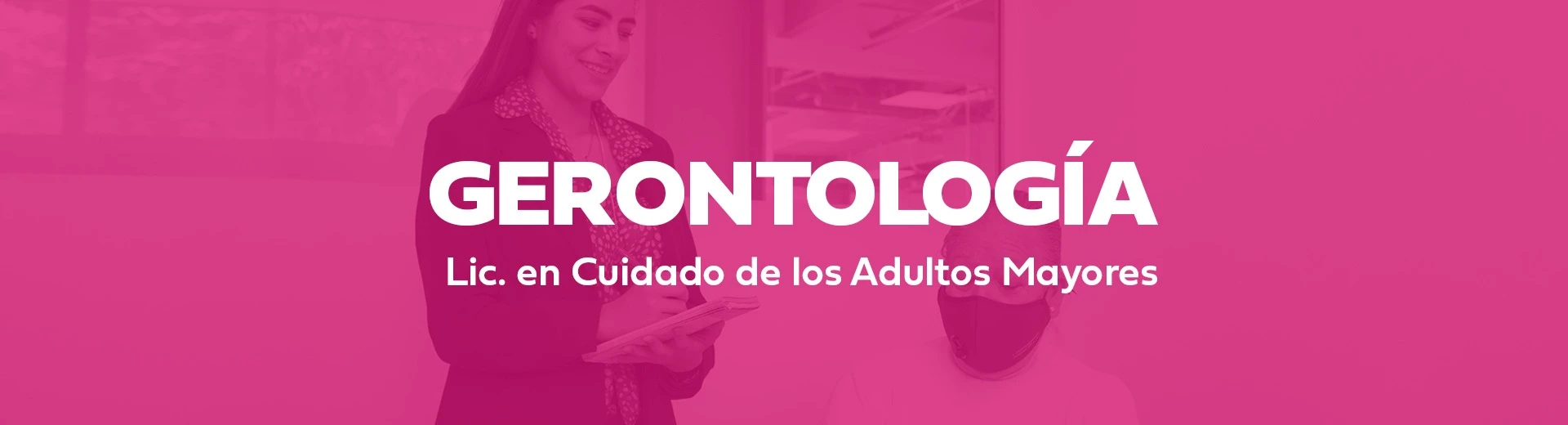 Licenciatura en Gerontología